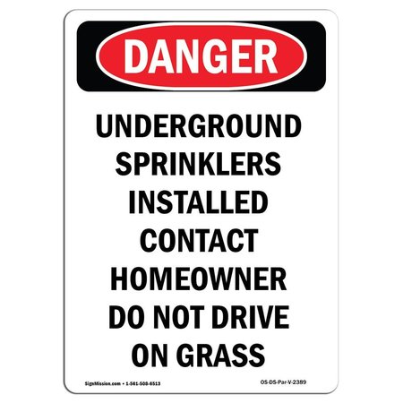 SIGNMISSION OSHA Sign, Underground Sprinklers Installed, 24in X 18in Rigid Plastic, 18" W, 24" L, Portrait OS-DS-P-1824-V-2389